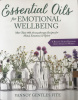 Essential Oils for Emotional Wellbeing